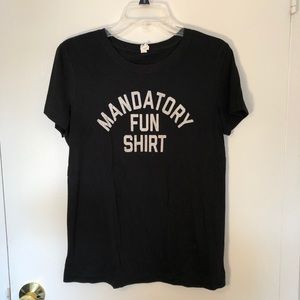 Next Level “Mandatory Fun” T-Shirt